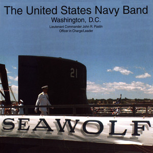 UNITED STATES NAVY BAND: Seawolf