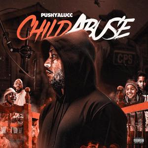 CHILD ABUSE (Explicit)