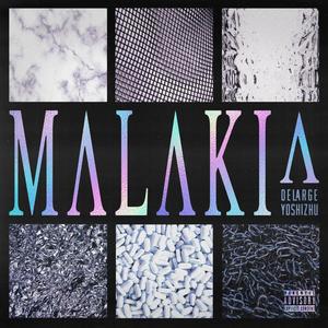 Malakia (feat. Yoshizhu) (Explicit)