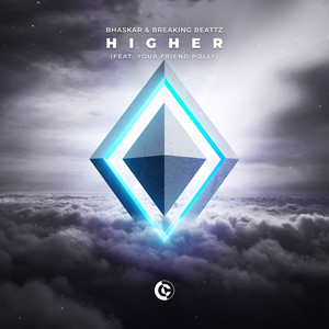 Higher(feat. your friend polly)