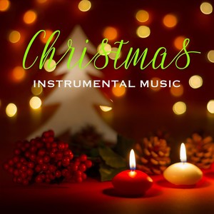 Instrumental Christmas Music