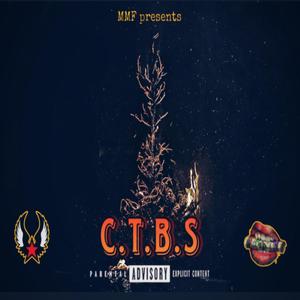 C.T.B.S (feat. Money Mon & J Beezy) (Explicit)