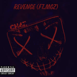 Revenge (feat. MGZ) [Explicit]