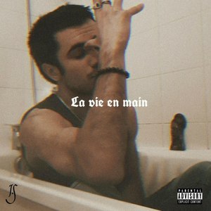 La vie en main (Explicit)