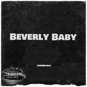 Beverly Baby (Explicit)