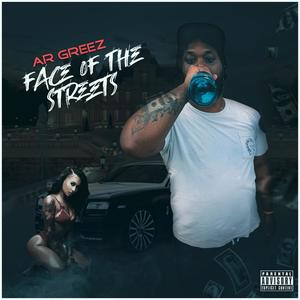 Face Of The Streets (Explicit)