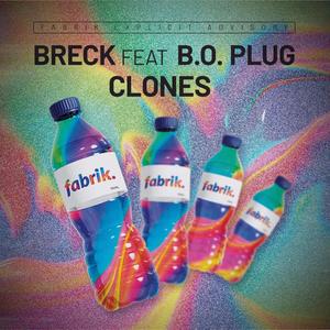 Clones (feat. B.O Plug) (Explicit)