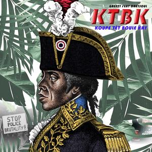 Koupe Tèt Boule Kay(feat. Dreysoul)