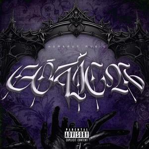 Gótica (feat. Andy Moreno, Steez, Zaglul$ito, Carrizo & Ki Taíto) (Radio Edit)