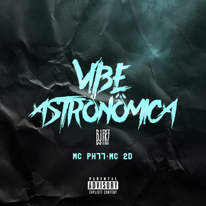 VIBE ASTRONÔMICA (Explicit)