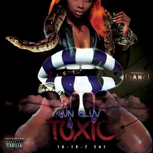 Toxic (feat. Carmon Mello) (Explicit Version|Explicit)