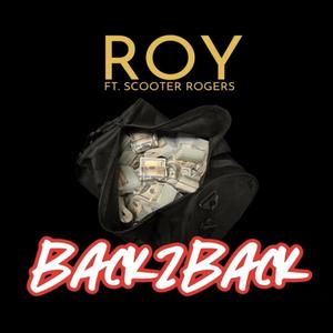 Back2Back(feat. Scooter Rogers) (Explicit)