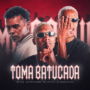 Toma Batucada (Explicit)