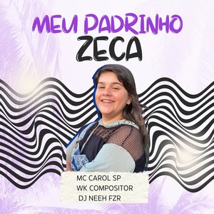 Meu Padrinho Zeca