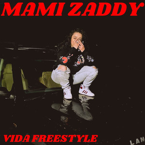 Vida Freestyle (Explicit)