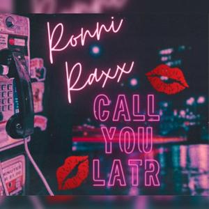 Call You Latr (Explicit)