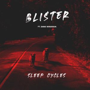 Blister (feat. Shane Henderson)