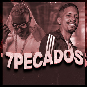 7 Pecados(feat. Mc Laranjinha) (Explicit)