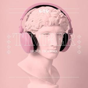 TIMBER (feat. TRX) (Remix)