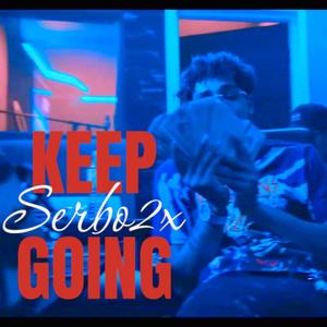 Keep Going (Explicit)