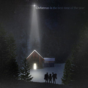 Christmas is the best time of the year