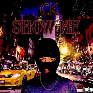 Show Me (Explicit)