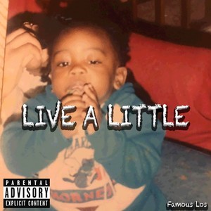 Live a Little