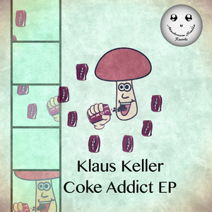 Coke Addict EP