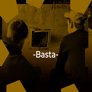 Basta (Explicit)