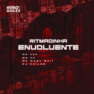 Ritmadinha Envolvente (Explicit)