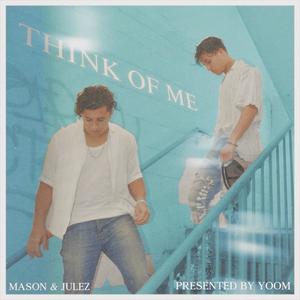Think of Me