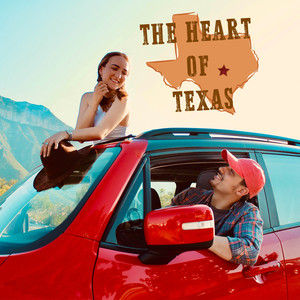 The Heart of Texas (Explicit)