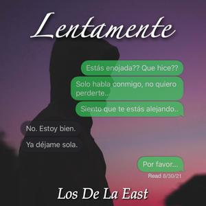 Lentamente