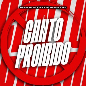 Canto Proibido (Explicit)