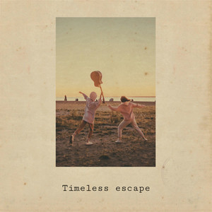 Timeless Escape