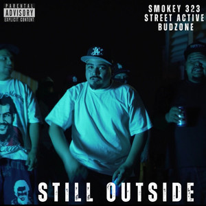 Still Outside (Explicit)