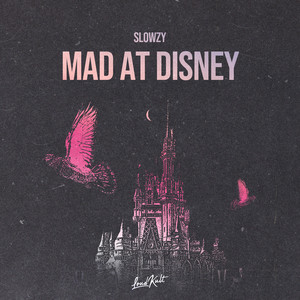 Mad At Disney