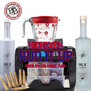 Run It Up (Explicit)