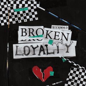 Broken Loyalty (Explicit)