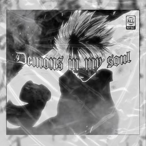 Demons in My Soul (Explicit)