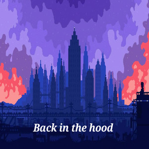 Back in the Hood (Explicit)