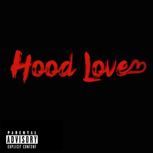 Hood Love (Explicit)