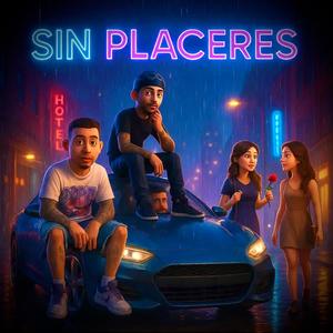 Sin Placeres (feat. Menorlapara77) (Explicit)