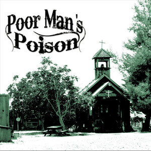 Poor Mans Poison