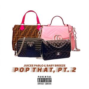 Pop That, Pt. 2 (feat. Baby Breeze) [Explicit]