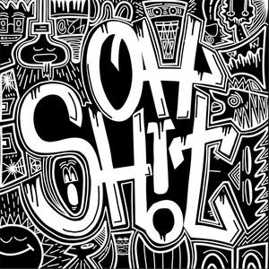 Oh Sh!t (Explicit)