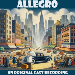 Allegro (An Original Cast Recording)
