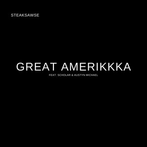 Great Amerikkka (Explicit)