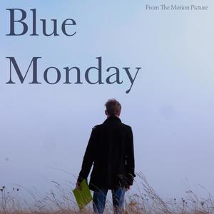 On Monday I'll Be Blue (Original Score From Motion Picture "Blue Monday")