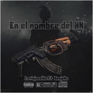 En el nombre del HH (feat. Benjaks) (Explicit)